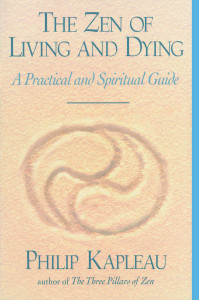 The Zen of Living and Dying: A Practical and Spiritual Guide - ISBN: 9781570621987