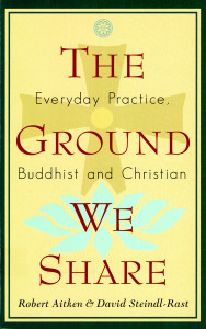 The Ground We Share: Everyday Practice, Buddhist and Christian - ISBN: 9781570622199