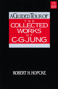 A Guided Tour of the Collected Works of C.G. Jung:  - ISBN: 9781570624056