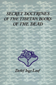 Secret Doctrines of the Tibetan Book of Dead:  - ISBN: 9781570626548