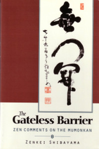 Gateless Barrier: Zen Comments on the Mumonkan - ISBN: 9781570627262