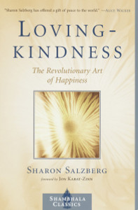 Lovingkindness: The Revolutionary Art of Happiness - ISBN: 9781570629037