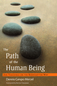 The Path of the Human Being: Zen Teachings on the Bodhisattva Way - ISBN: 9781590301739
