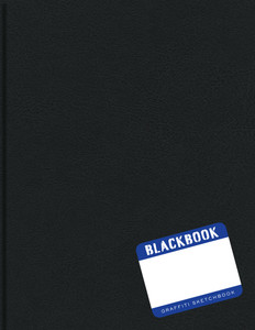 Blackbook: Graffiti Sketchbook - ISBN: 9781454911432