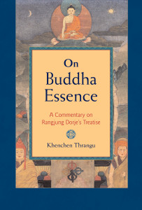 On Buddha Essence: A Commentary on Ranjung Dorje's Treatise - ISBN: 9781590302767