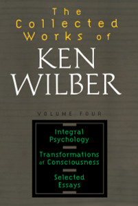 Collected Works of Ken Wilber, Volume 4:  - ISBN: 9781590303221