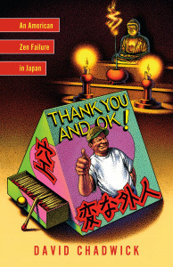 Thank You and Ok!: An American Zen Failure in Japan - ISBN: 9781590304709