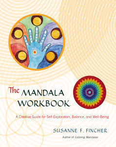 The Mandala Workbook: A Creative Guide for Self-Exploration, Balance, and Well-Being - ISBN: 9781590305188