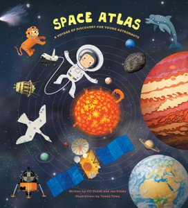 Space Atlas: A Voyage of Discovery for Young Astronauts - ISBN: 9781454912378