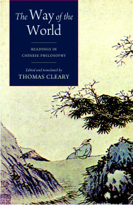 The Way of the World: Readings in Chinese Philosophy - ISBN: 9781590307380