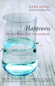 Beyond Happiness: The Zen Way to True Contentment - ISBN: 9781590309216