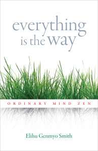 Everything Is the Way: Ordinary Mind Zen - ISBN: 9781590309728