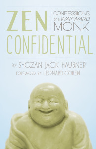 Zen Confidential: Confessions of a Wayward Monk - ISBN: 9781611800333