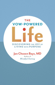The Vow-Powered Life: A Simple Method for Living with Purpose - ISBN: 9781611801002