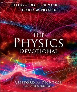 The Physics Devotional: Celebrating the Wisdom and Beauty of Physics - ISBN: 9781454915546