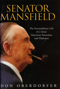 Senator Mansfield: The Extraordinary Life of a Great American Statesman and Diplomat - ISBN: 9781588341662
