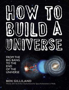 How to Build a Universe: From the Big Bang to the End of the Universe - ISBN: 9781454915904
