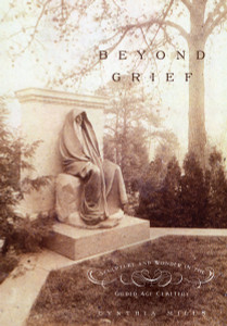 Beyond Grief: Sculpture and Wonder in the Gilded Age Cemetery - ISBN: 9781935623373