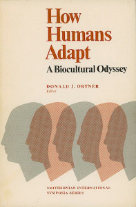 How Humans Adapt: A Biocultural Odyssey - ISBN: 9780874747256