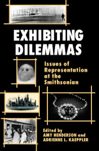 Exhibiting Dilemmas: Issues of Representation at the Smithsonian - ISBN: 9781560984443