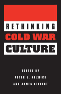 Rethinking Cold War Culture:  - ISBN: 9781560988953