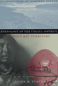 Ethnology of the Ungava District, Hudson Bay Territory:  - ISBN: 9781560989653