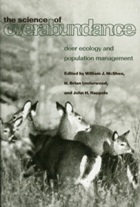 The Science of Overabundance: Deer Ecology and Population Management - ISBN: 9781588340627