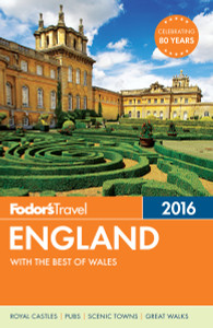 Fodor's England 2016: with the Best of Wales - ISBN: 9781101878484