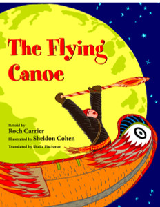 The Flying Canoe:  - ISBN: 9780887766367