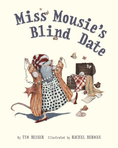 Miss Mousie's Blind Date:  - ISBN: 9781770492516