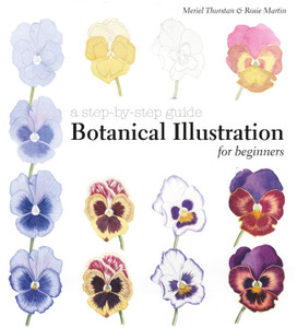 Botanical Illustration for Beginners: A Step-by-Step Guide - ISBN: 9781849942713