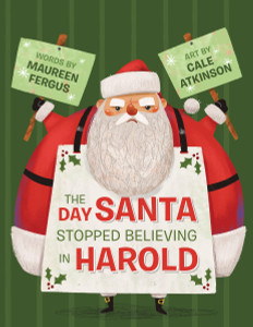 The Day Santa Stopped Believing in Harold:  - ISBN: 9781770498242