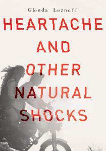 Heartache and Other Natural Shocks:  - ISBN: 9781770498365