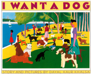 I Want a Dog:  - ISBN: 9780887763267