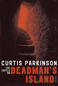 The Castle on Deadman's Island:  - ISBN: 9780887768934