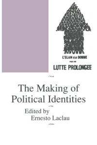 The Making of Political Identities:  - ISBN: 9780860914099