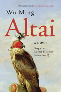 Altai: A Novel - ISBN: 9781781680766
