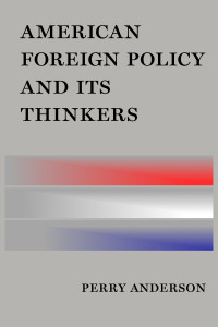 American Foreign Policy and Its Thinkers:  - ISBN: 9781781686676