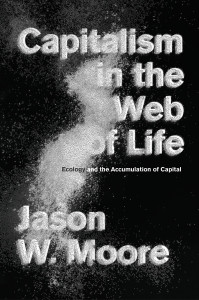 Capitalism in the Web of Life: Ecology and the Accumulation of Capital - ISBN: 9781781689011