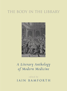 The Body in the Library: A Literary Anthology of Modern Medicine - ISBN: 9781859845349