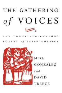 The Gathering of Voices: The 20th Century Poetry of Latin America - ISBN: 9780860915812