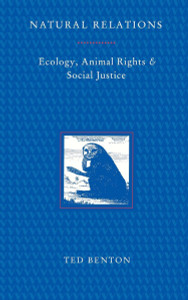 Natural Relations: Ecology, Animal Rights and Social Justice - ISBN: 9780860915904