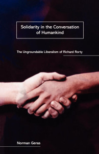 Solidarity in the Conversation of Humankind: The Ungroundable Liberalism of Richard Rorty - ISBN: 9780860916598