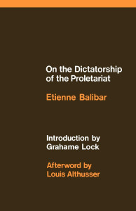 On the Dictatorship of the Proletariat:  - ISBN: 9780902308596