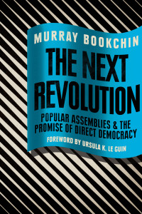 The Next Revolution: Popular Assemblies and the Promise of Direct Democracy - ISBN: 9781781685815