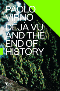 Deja Vu and the End of History:  - ISBN: 9781781686126