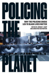 Policing the Planet: Why the Policing Crisis Led to Black Lives Matter - ISBN: 9781784783167