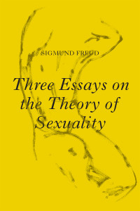 Three Essays on the Theory of Sexuality: The 1905 Edition - ISBN: 9781784783587