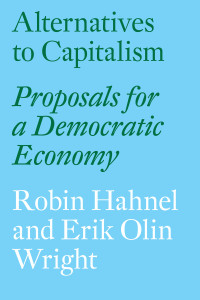 Alternatives to Capitalism: Proposals for a Democratic Economy - ISBN: 9781784785048