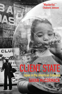 Client State: Japan in the American Embrace - ISBN: 9781844671335